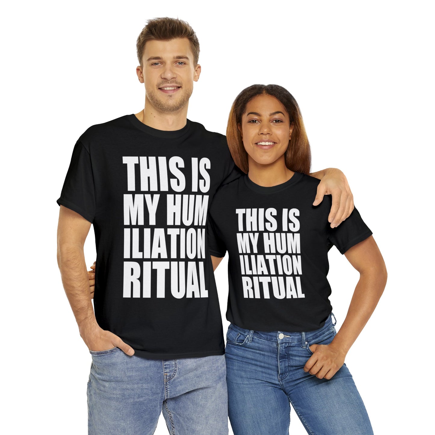 humiliation ritual T-shirt